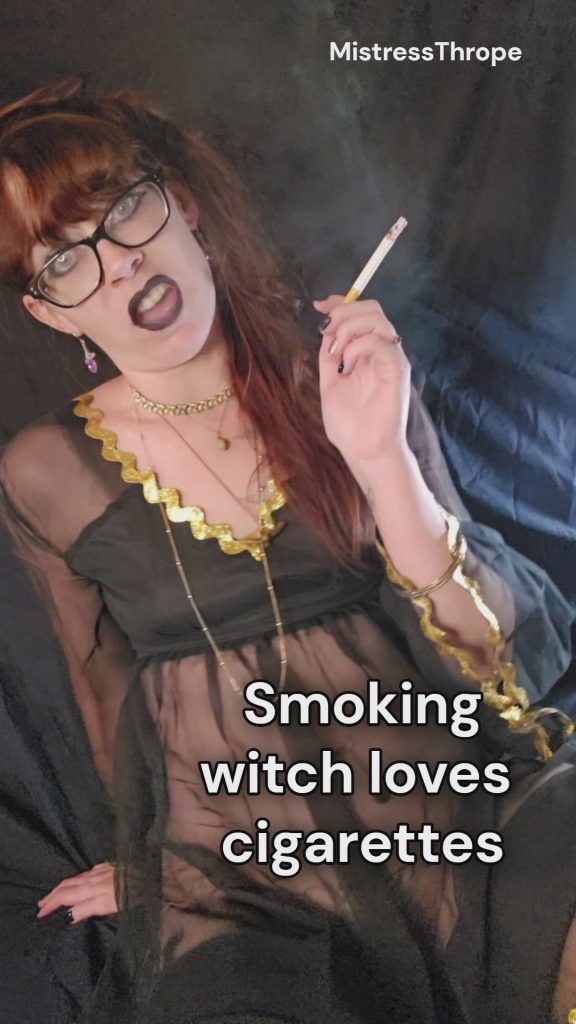 Mistressthrope – You know naughty black lipstick wearing witches love to smoke. Happy Halloween